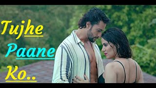 Tujhe Paane Ko | Jubin Nautiyal | Neeti Mohan |  Abhijit V | Manoj M | Lyrics | Hindi Romantic Songs