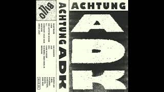 Various - ACHTUNG ADK