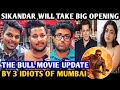 Salman Khan Will Give Biggest Box Office Opening | By 3 Idiots Of Mumbai | Sikandar Movie | The Bull