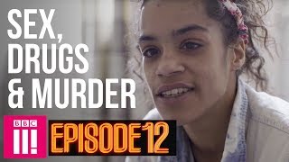 Friends Like These Inside Britains Legal Red Light District | Sex, Drugs & Murder - Episode 12