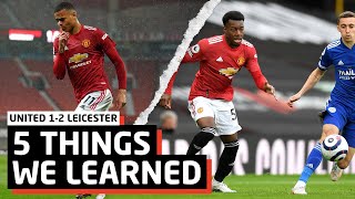 NO ONE CARES! | 5 Things We Learned vs Leicester City | Man United 1-2 Foxes