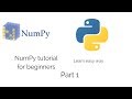 numpy tutorial for beginners: part 1