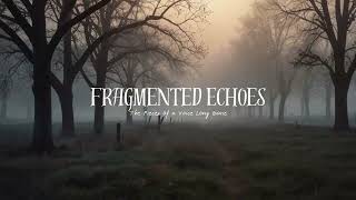 Fragmented Echoes: Emotional Piano \u0026 Strings for Shattered Reflections 🎹💔