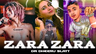 ZARA ZARA ft. MC STAN X VIJAY DK X King ( Prod By. DR DHEERU SLATT )