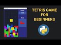 Creating Tetris in Python with pygame - Beginner Tutorial (OOP)