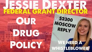Idaho4 | Meet Our Future Whistleblower? | Jessie Dexter