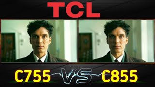 TCL C755 vs C855: The Best TCL TV for You? By Shahryar Review 🔥#tcl #c755 #c855