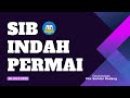 KEBAKTIAN SIB INDAH PERMAI - 30 JULAI 2023