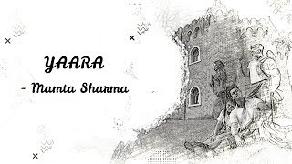 Yaara (Lyrics) | Mamta Sharma | Manjul Khattar | Arishfa Khan | Ajaz Ahmed | Bad-Ash