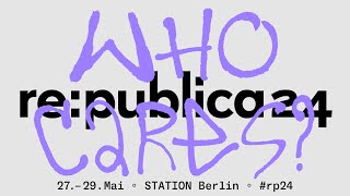 re:publica 2024 | Bühne 1 – Tag 1 | DE