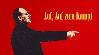 Auf, Auf zum Kampf - German Revolutionary Song