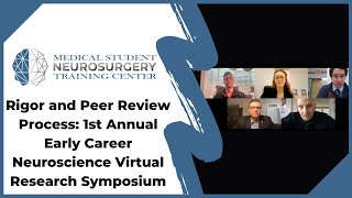 Rigor and Peer Review Process: 1st Annual Early Career Neuroscience Virtual Research