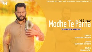 Modhe Te Parna (Full Song) Surinder Sandhu || Latest New Punjabi Song 2020 || Fresher Records