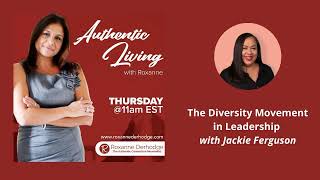 The Diversity Movement in Leadership with Jackie Ferguson