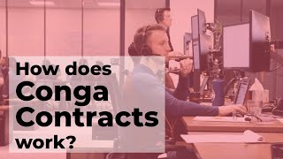 Conga Contracts overview