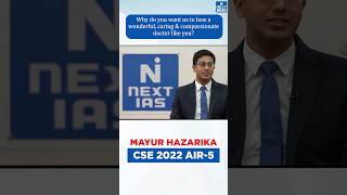 Mayur Hazarika AIR 5 Mock Interview | UPSC CSE 2022 Topper | NEXT IAS