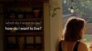 How I Want To Live - Rethinking Everything at 30