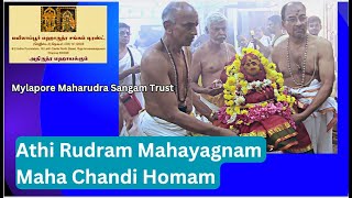 Athi Rudram - Maha Chandi Homam - அதி ருத்ர மஹா யக்ஞம், மஹா சண்டி ஹோமம்,  Mylapore Maharudra Sangam