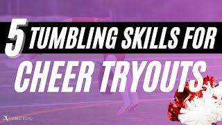 5 Tumbling Skills You Should Learn for Cheer Tryouts