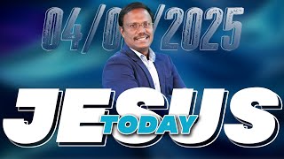 Jesus Today | 04 Feb 2025 | Dr. Noah