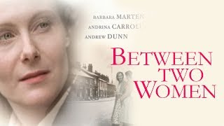 Between Two Women 2002 Trailer