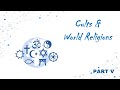 Cults & World Religions - Part 5 | Bro Rob Morris