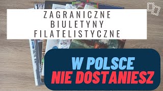 Zagraniczne biuletyny filatelistyczne