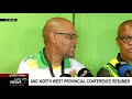 ANC North West provincial conference resumes