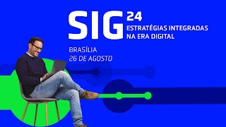 SIG 2024 - Estratégias Integradas da Era Digital