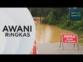 AWANI Ringkas: Setiu, Dungun antara yang pertama dilanda gelombang banjir #MaxisBiz