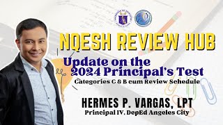 NQESH REVIEW HUB EPISODE 17 UPDATE ON 2024 PRINCIPAL'S TEST AND CATEGORIES B \u0026 C CUM REVIEW SCHEDULE