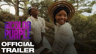 The Color Purple Returns: Watch the Official 2023 Trailer in 4K Now!
