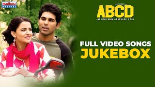 ABCD Full Video Songs Jukebox | Allu Sirish | Sid Sriram | Judah Sandhy | Madhura Audio