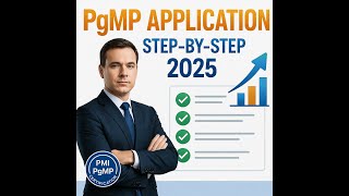 PgMP Application Process 2025: Step-by-Step Guide!