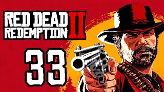 Going BEYOND Blackwater [Red Dead Redemption 2 - Part 33]