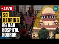 Kolkata Doctor Rape-Murder Case LIVE Updates | SC To Hear Petition Live | RG Kar Hospital