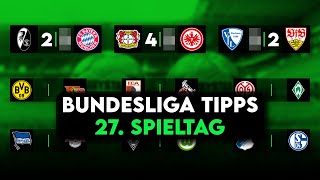 Bundesliga Prognose | 27. Spieltag Tipps & Vorschau | 2022/23