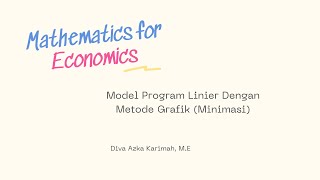 Model Program Linier Dengan Metode Grafik (Minimasi)