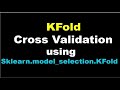 Machine Learning | KFold Cross Validation using sklearn.model_selection
