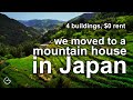 🏠 We Moved to a Mountain House in the Japanese Countryside 🗻 Four Buildings, Zero Rent ⛩️