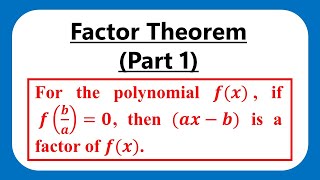 Factor Theorem (Part 1) - Algebraic Methods (Year 1) - Edexcel AS and A Level Maths