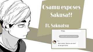 Osamu exposes Sakusa?? | Sakuatsu — Haikyuu texts