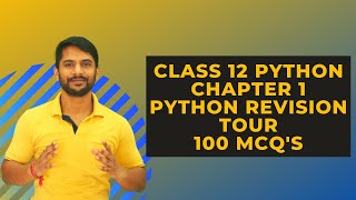 Python Class 12 | Chapter 1 MCQ | Python Revision Tour | 100 MCQ | Term1 | Chapter 01 | In Hindi
