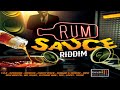 Rum Sauce Ridddim {Mix} Birchill Records / T.o.k, Konshens, ReniGAD, Buju Banton, Charly Black, Tifa