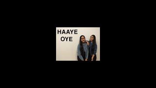 HAAYE OYE (QARAN ft. ASH KING)| STEP IT UP