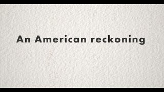 American Reckoning