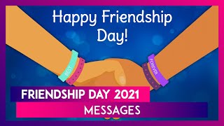 Happy Friendship Day 2021: Wishes, WhatsApp Messages, Quotes and Greetings To Share With BFFs