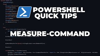 PowerShell Quick Tips : Measure-Command