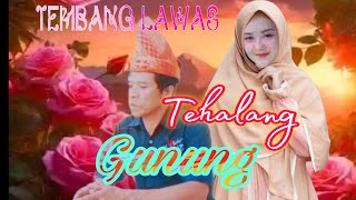 tembang lawas tehalang  gunung