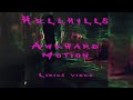 Hellhills - Awkward Motion lyrics video